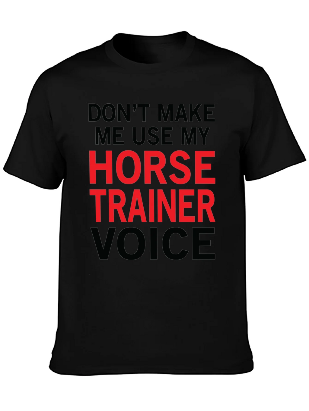 Horse Trainer Voice T-Shirt - Funny Equestrian Tee product image 2