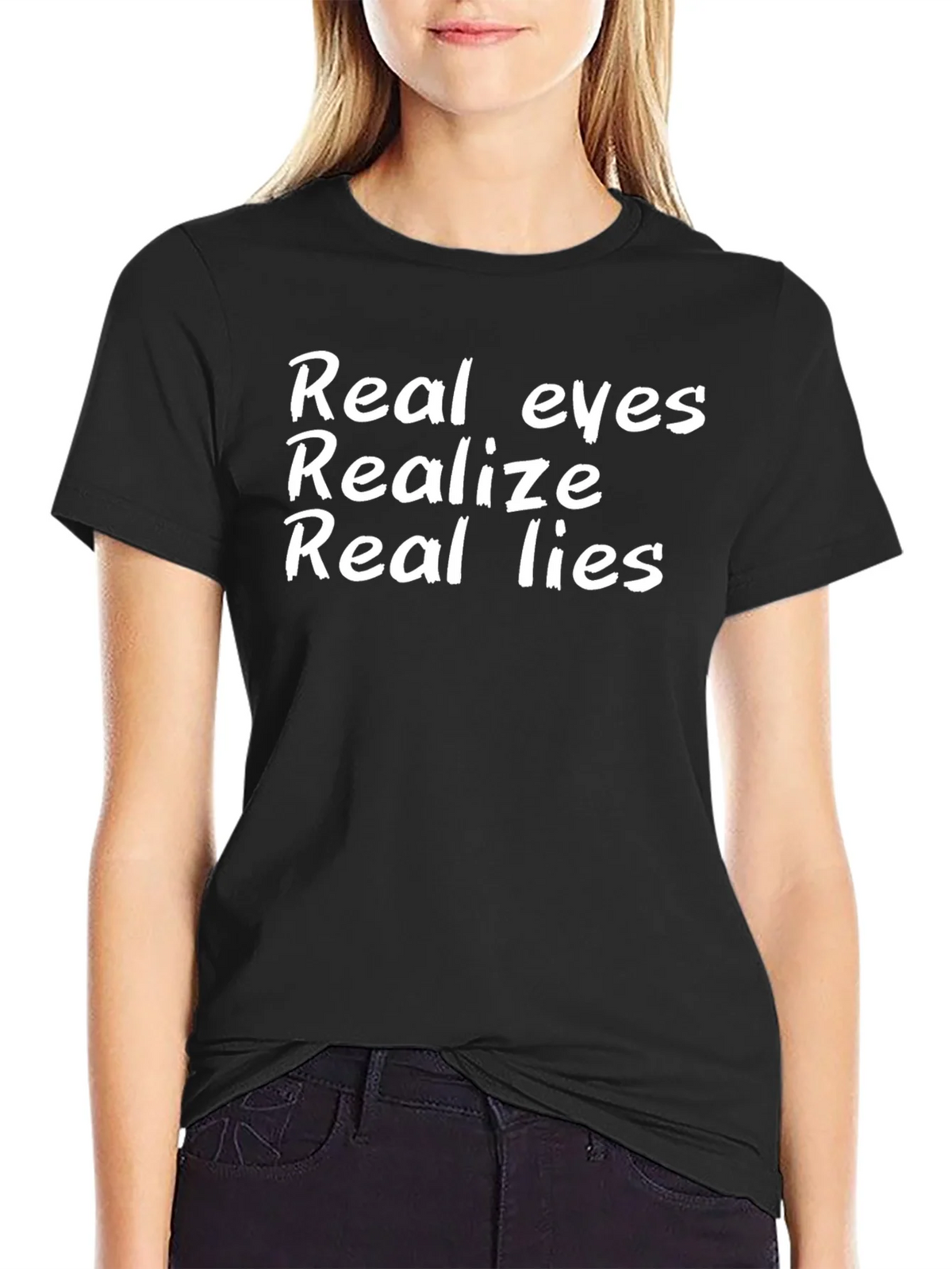 Real Eyes Realize Lies Black T-Shirt product image 2