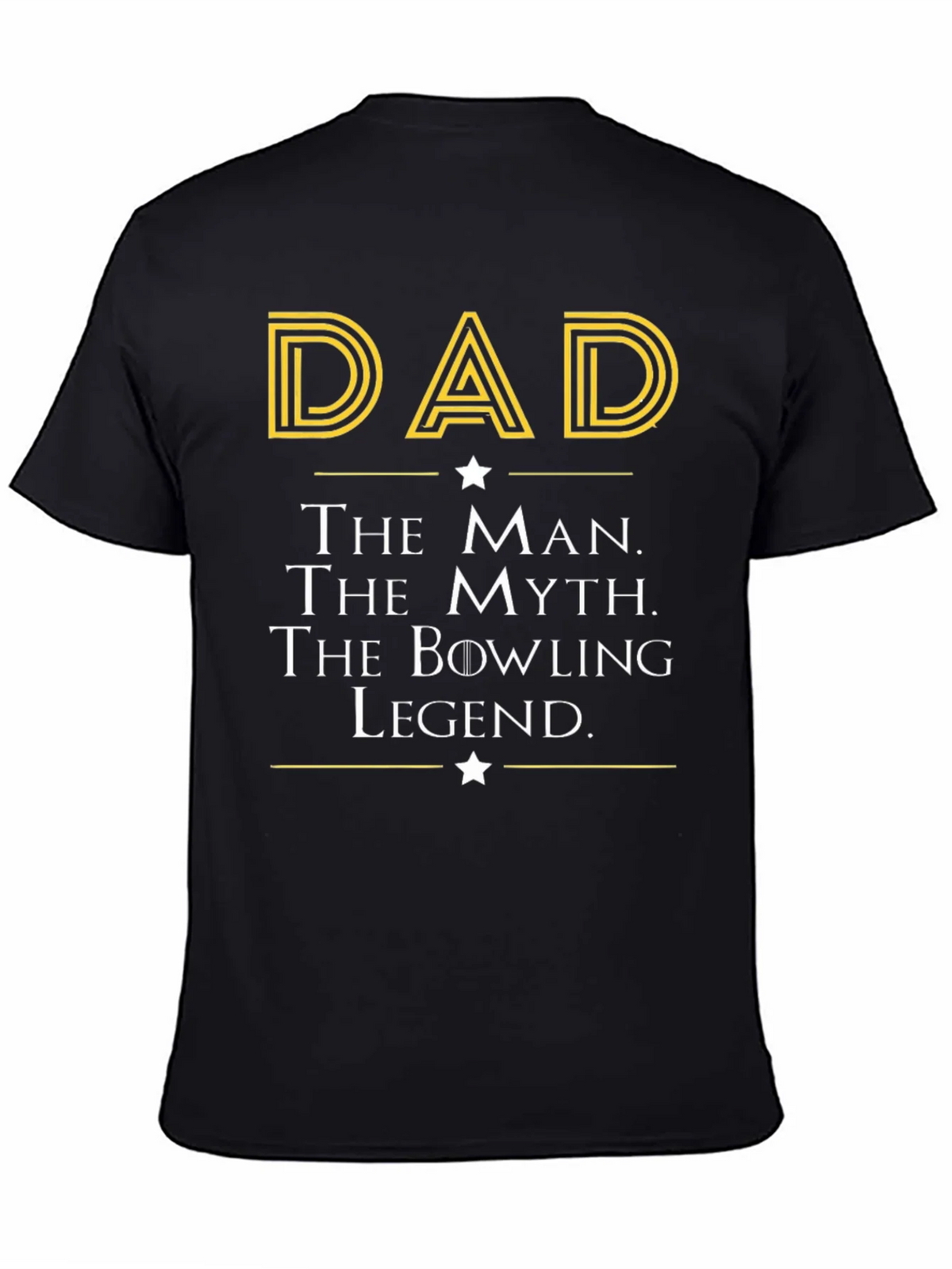 Dad The Man Myth Bowling Legend Black T-Shirt product image 4