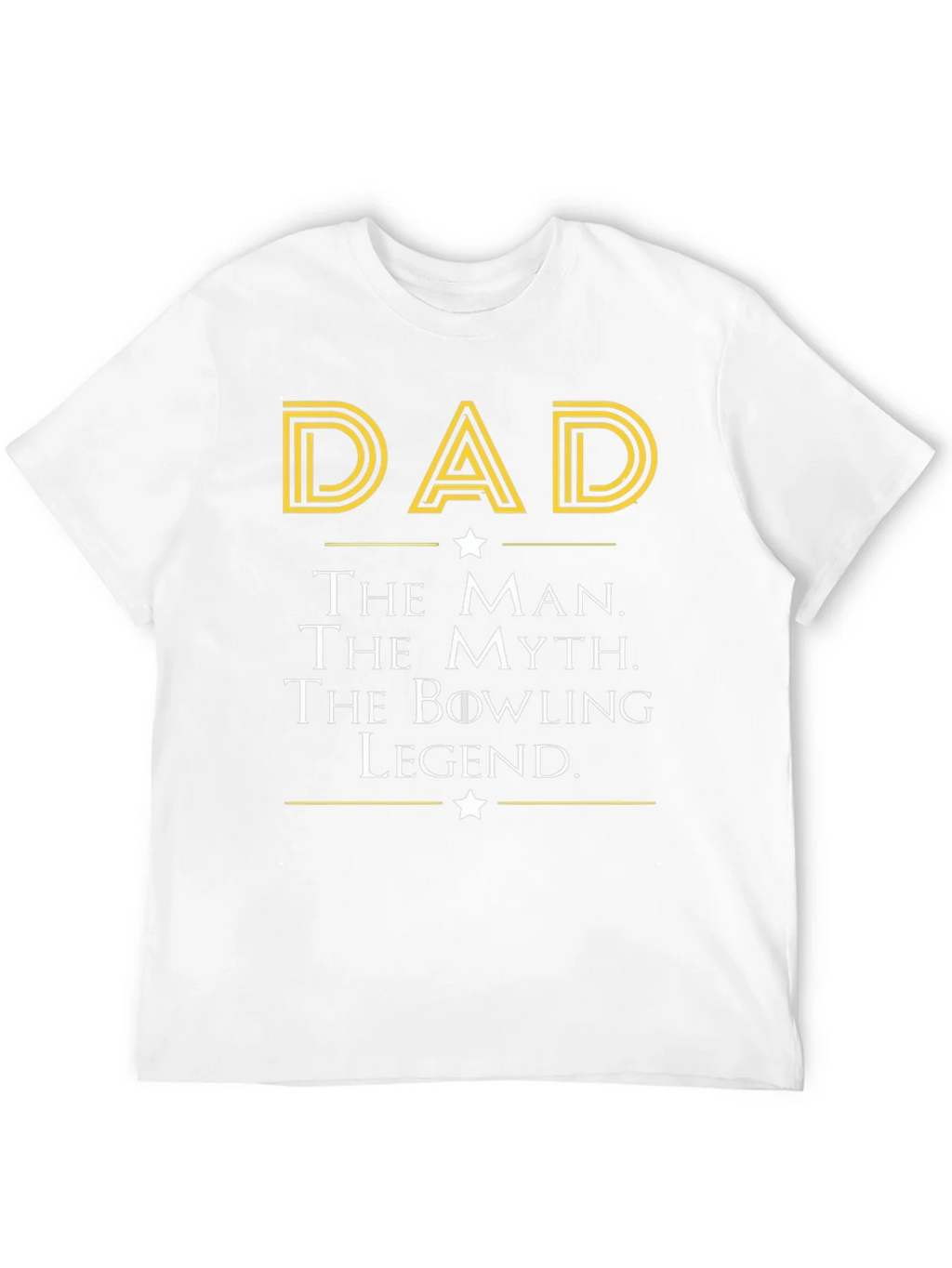 Dad The Man Myth Bowling Legend Black T-Shirt product image 10