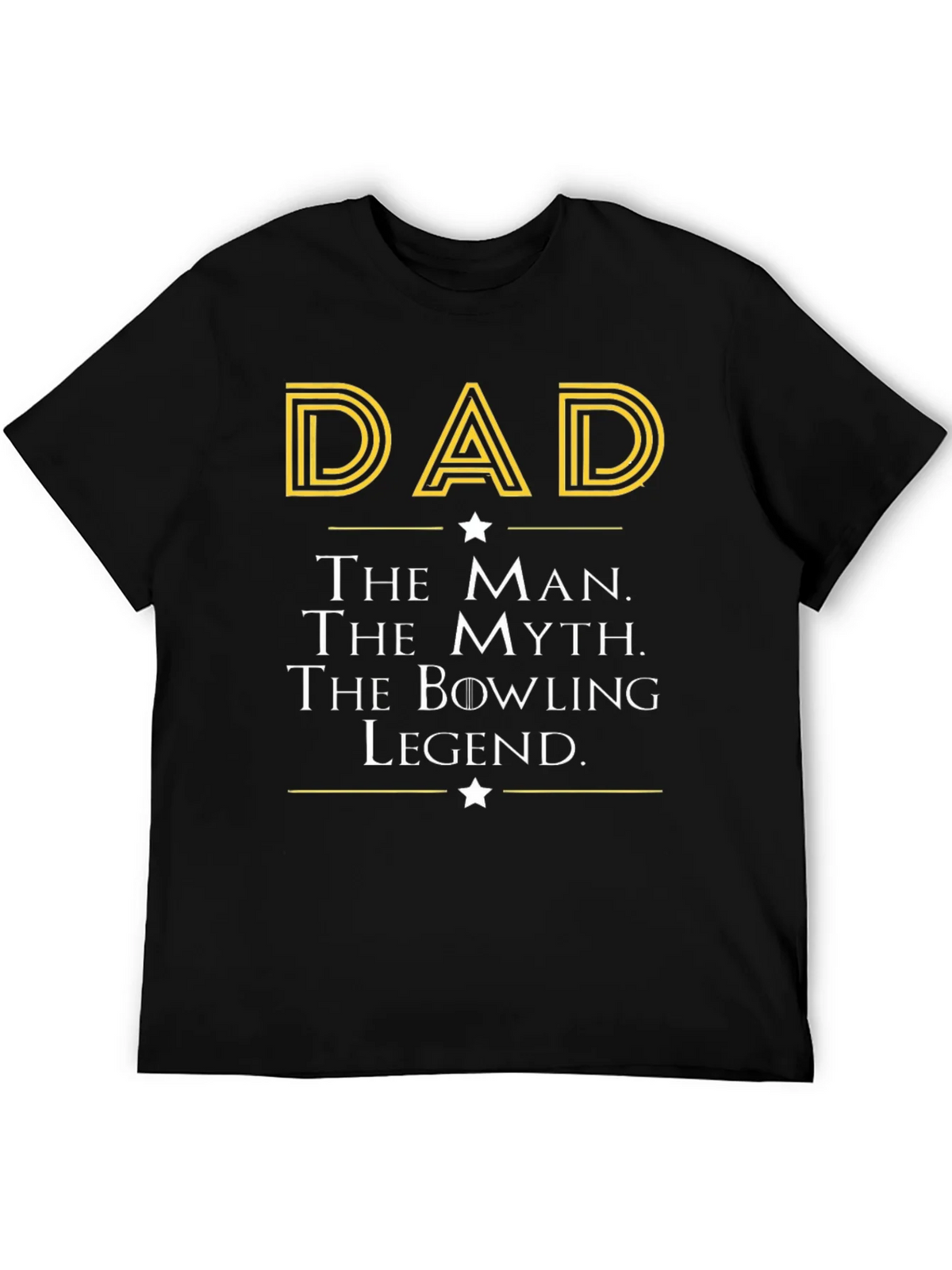 Dad The Man Myth Bowling Legend Black T-Shirt product image 5