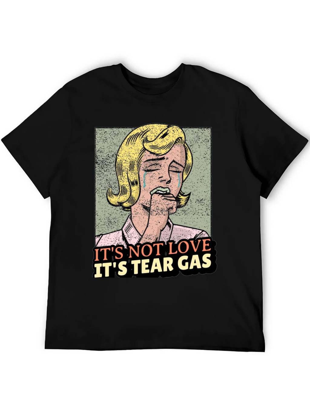 Its Not Love Tear Gas Graphic Tee product image 5