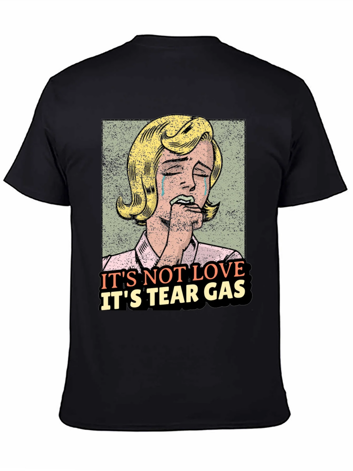 Its Not Love Tear Gas Graphic Tee product image 4