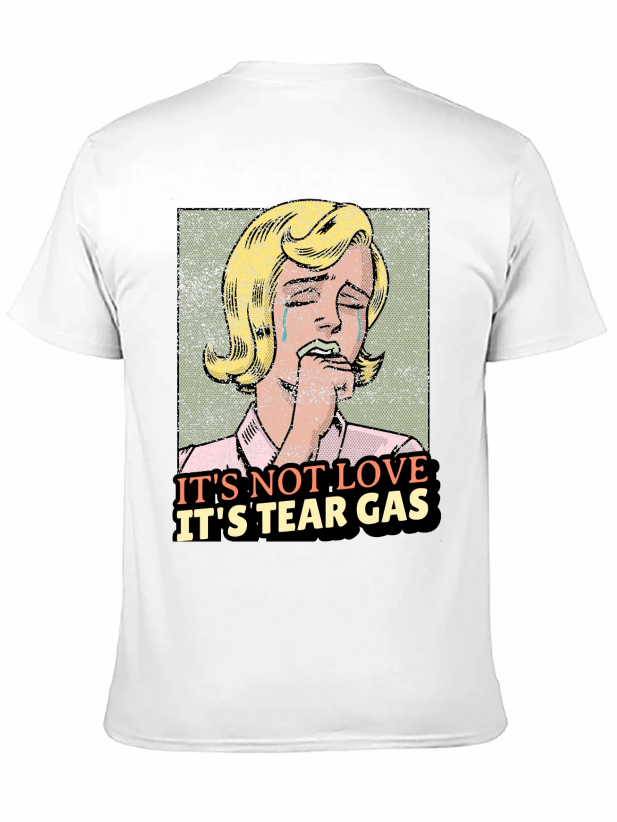 Its Not Love Tear Gas Graphic Tee product image 10