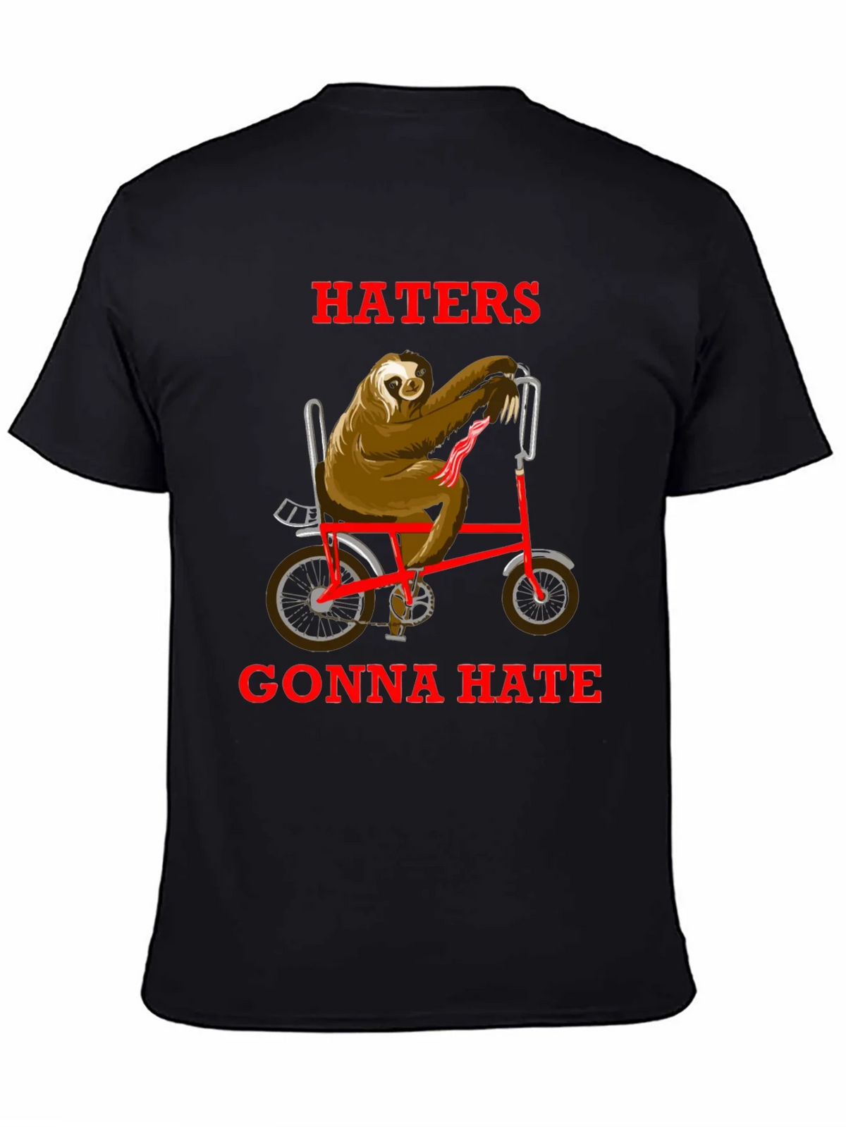 Haters Gonna Hate Sloth on Bike T-Shirt product image 4