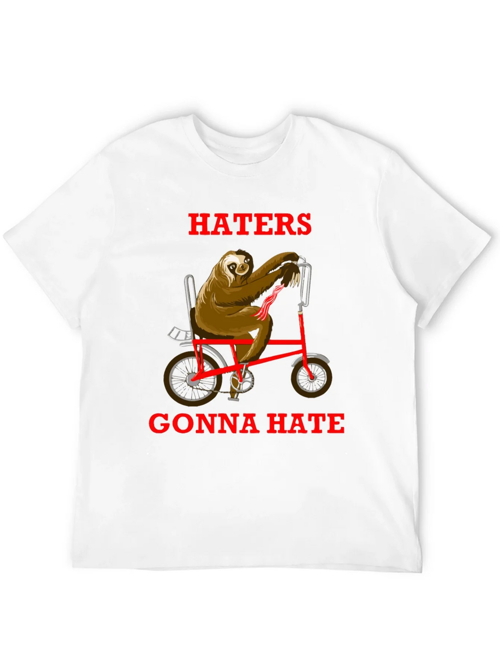 Haters Gonna Hate Sloth on Bike T-Shirt product image 11