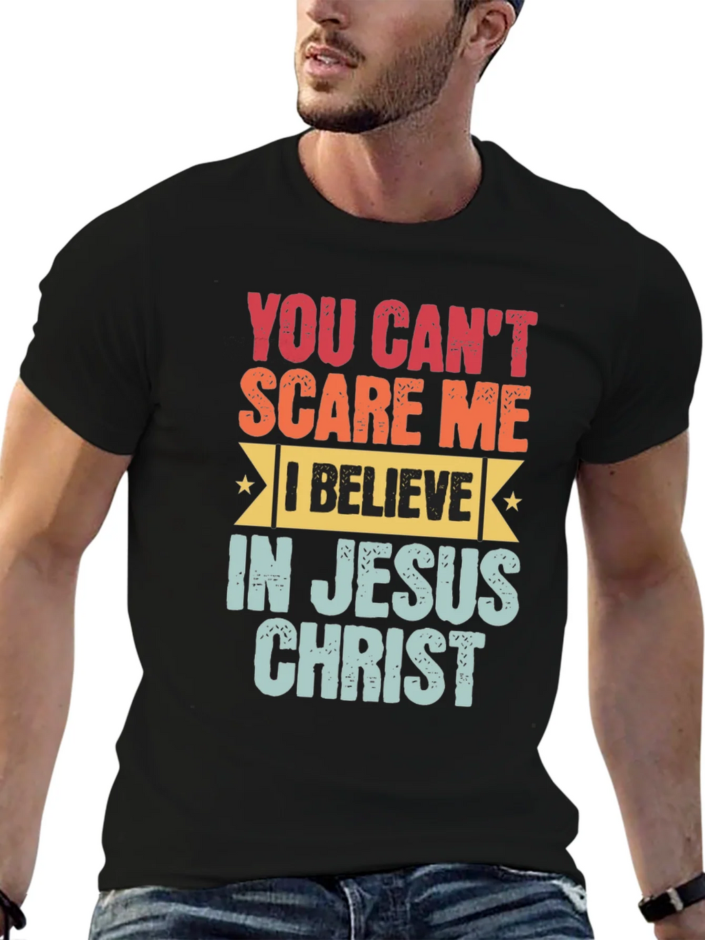 You Cant Scare Me Jesus Christ T-Shirt product image 6