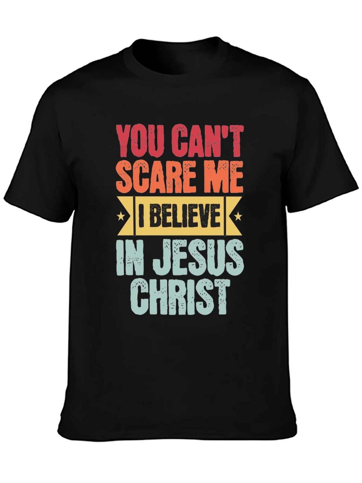 You Cant Scare Me Jesus Christ T-Shirt product image 3