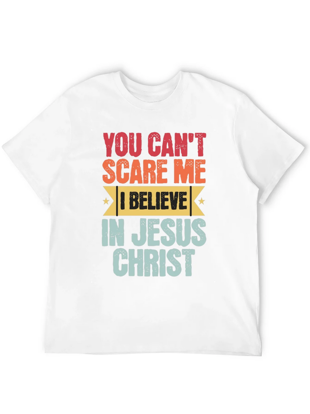 You Cant Scare Me Jesus Christ T-Shirt product image 11