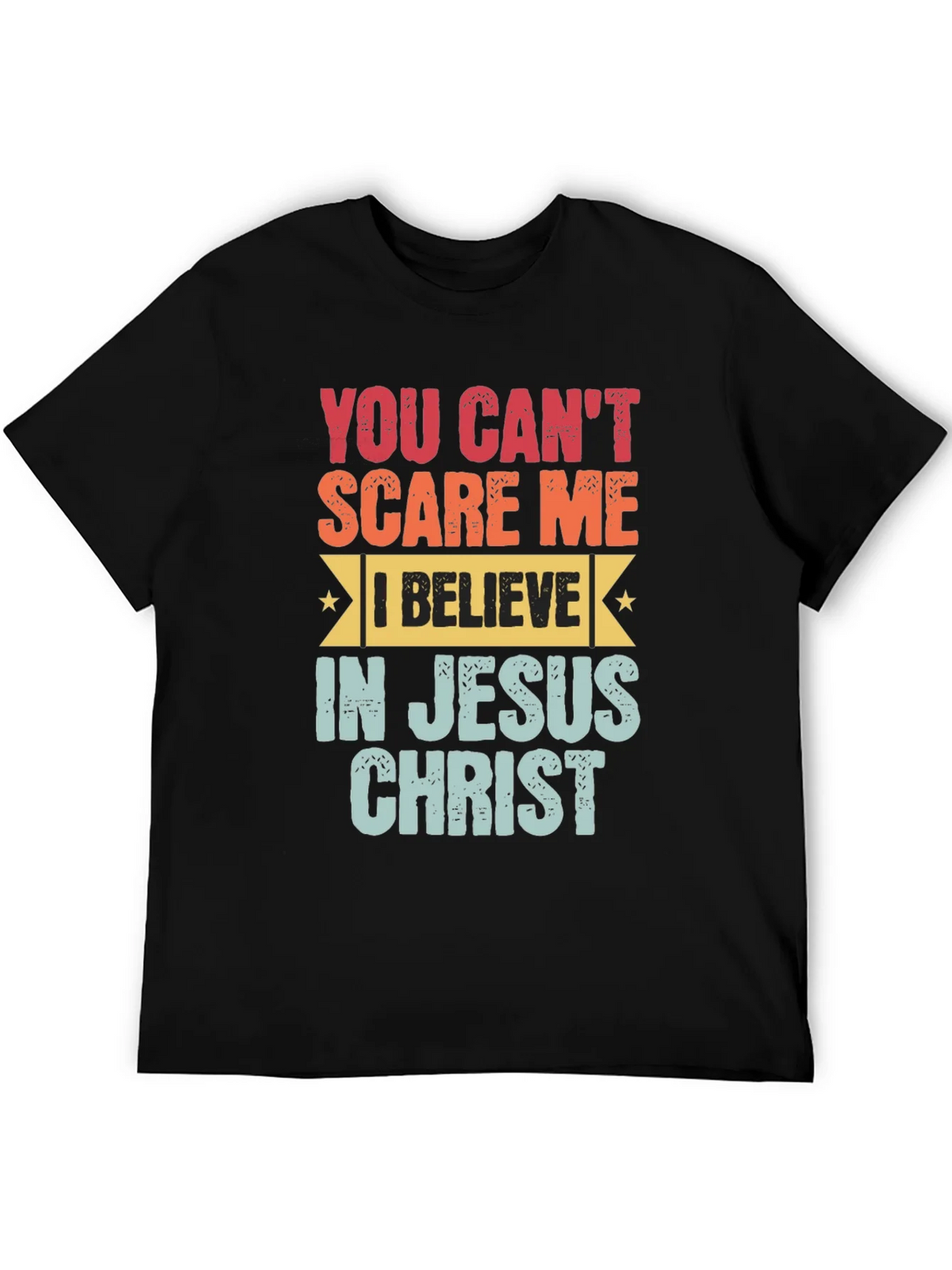 You Cant Scare Me Jesus Christ T-Shirt product image 5