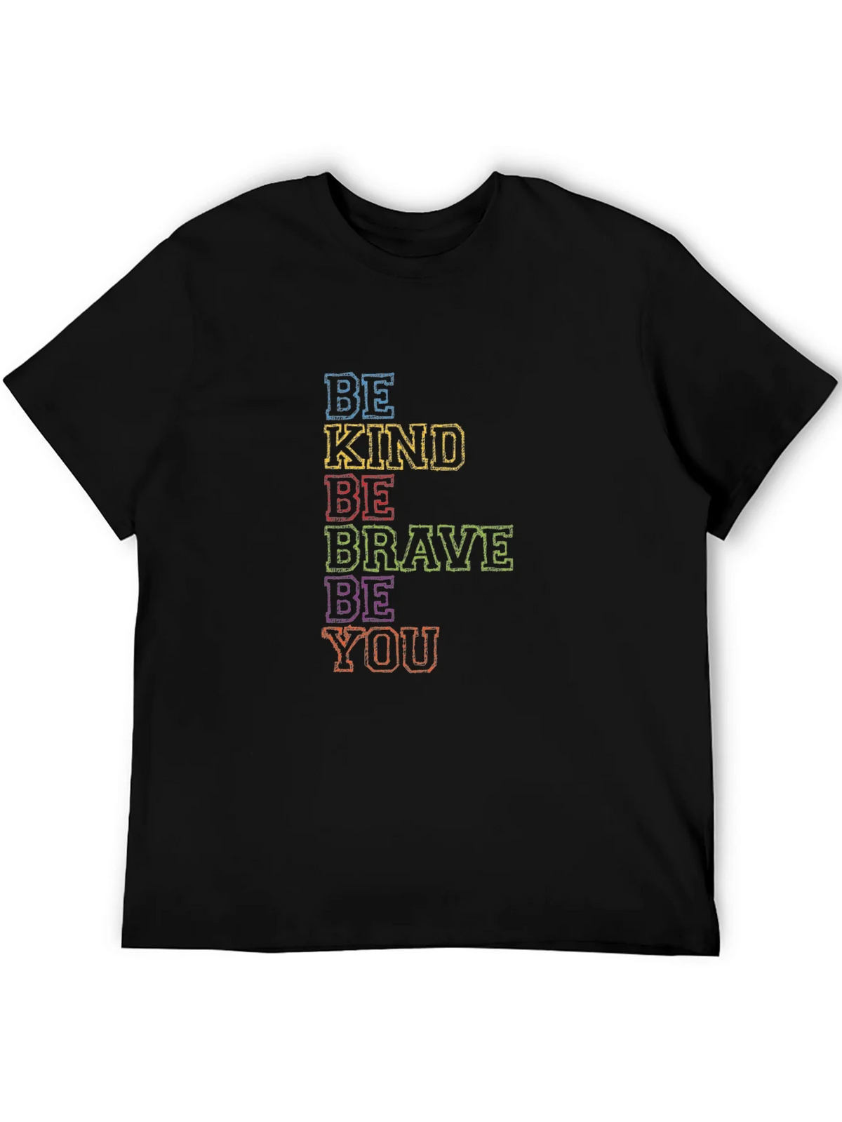 Be Kind Be Brave Be You Graphic Tee product image 5