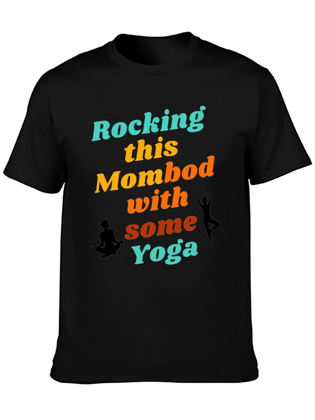 Rocking This Mom Bod With Some Yoga Graphic T-Shirt product image 3