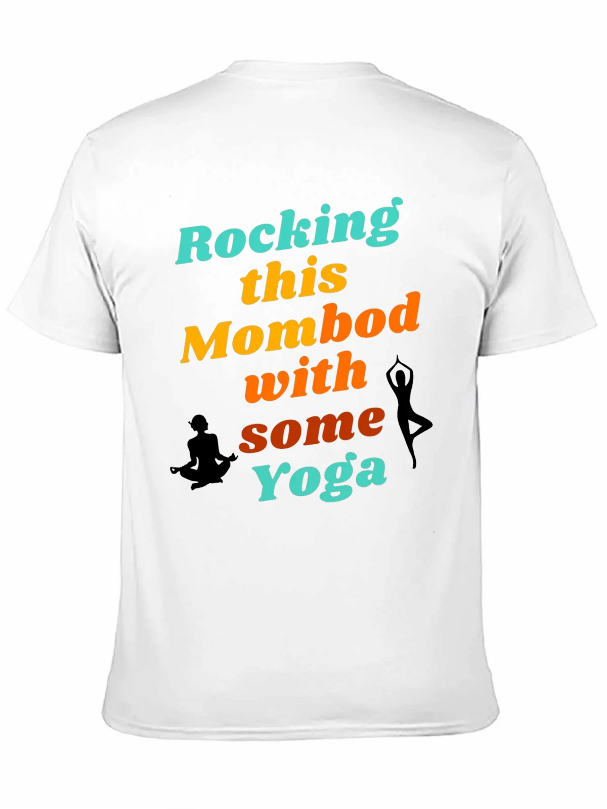 Rocking This Mom Bod With Some Yoga Graphic T-Shirt product image 10