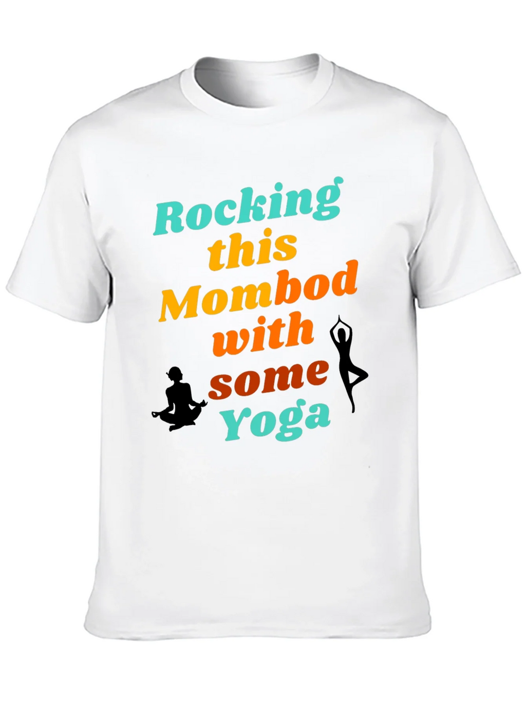 Rocking This Mom Bod With Some Yoga Graphic T-Shirt product image 9