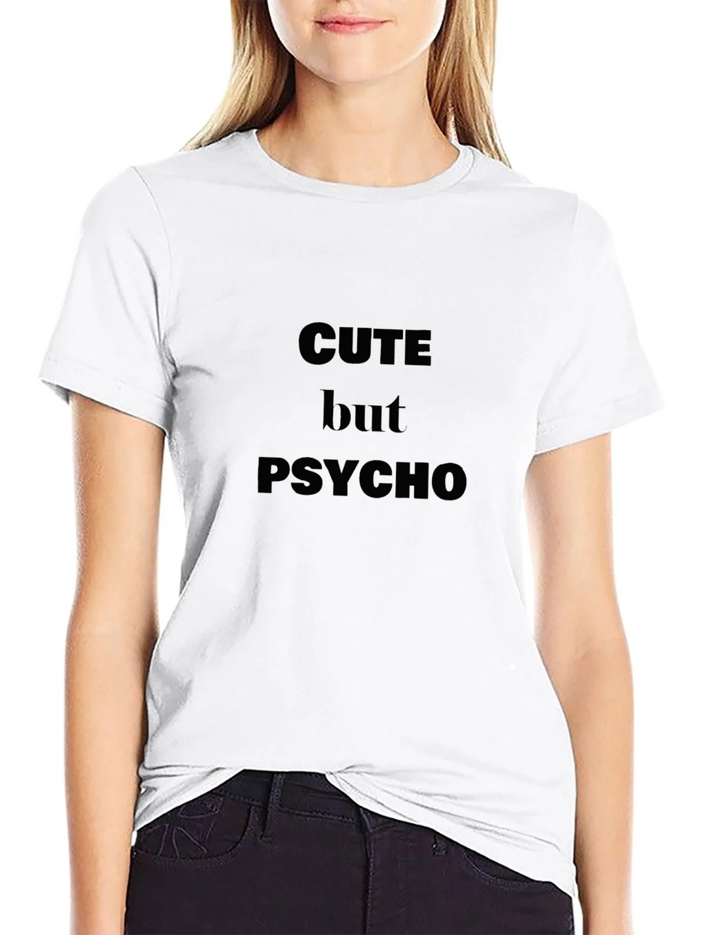 Cute But Psycho T-Shirt | Dark Humor Tee product image 8