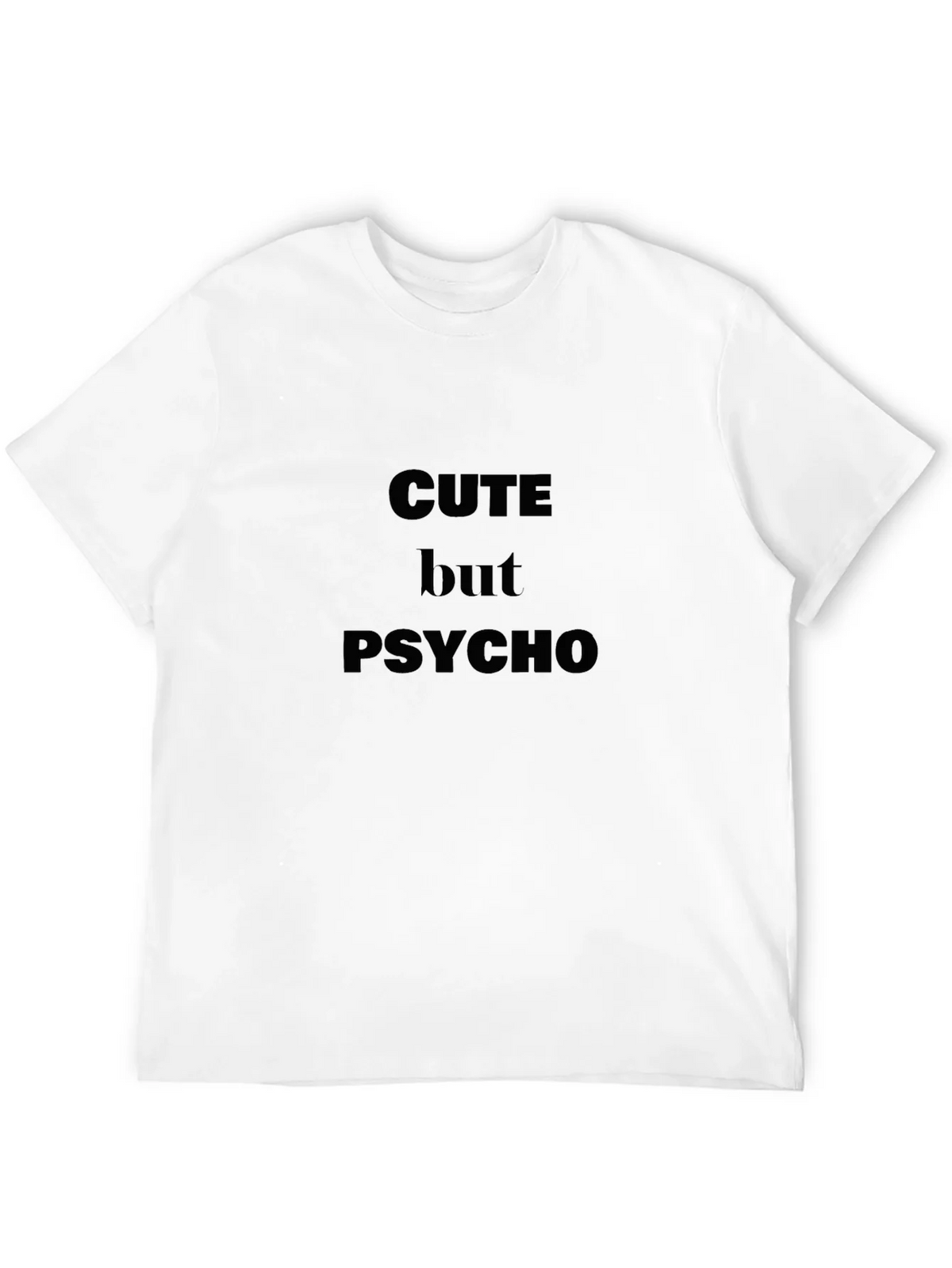 Cute But Psycho T-Shirt | Dark Humor Tee product image 11