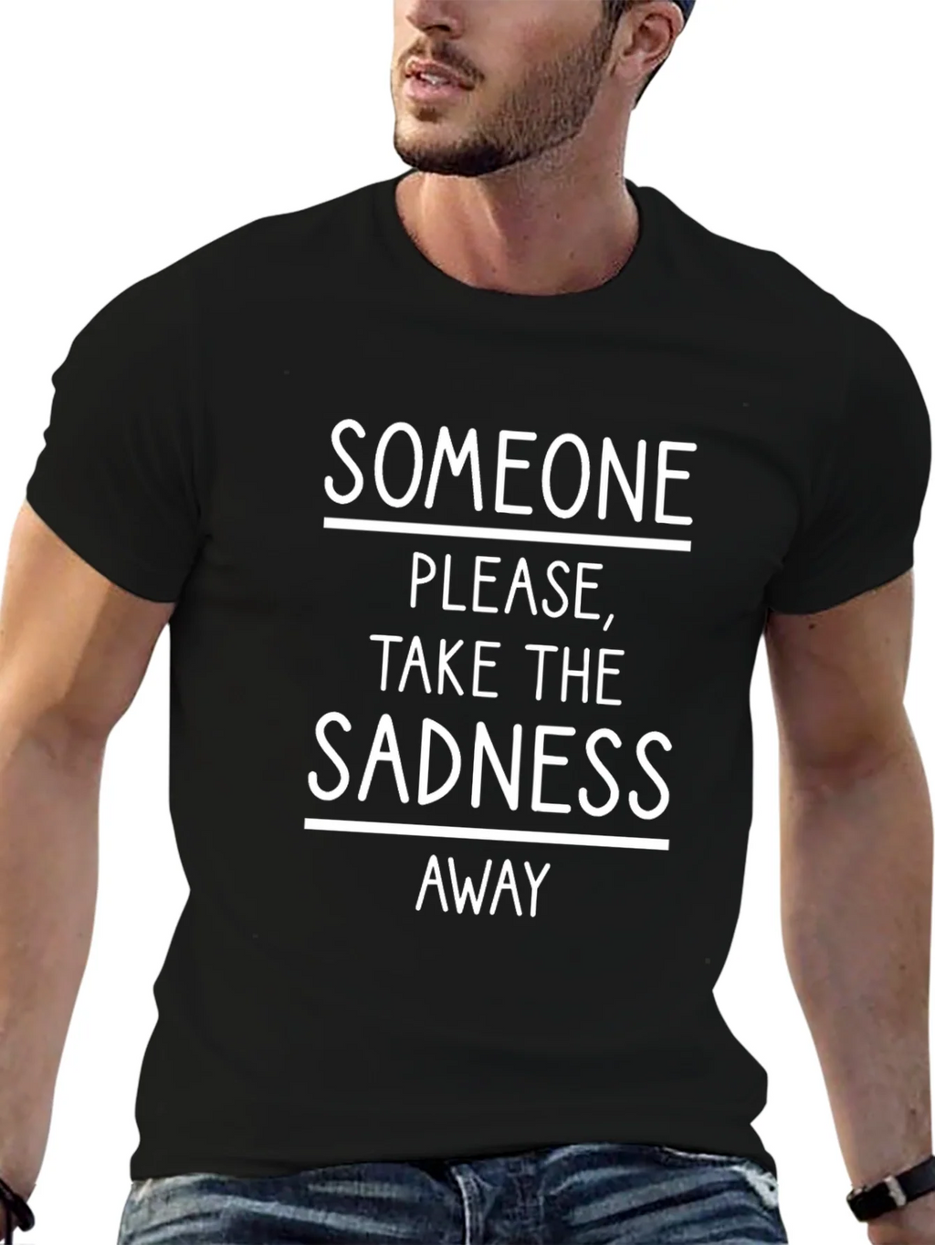 Someone Take The Sadness Away Tee product image 6