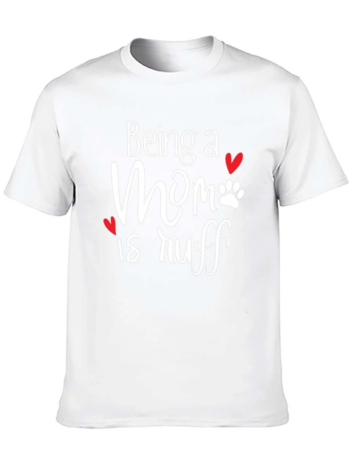 Being a Mom is Ruff T-Shirt product image 9