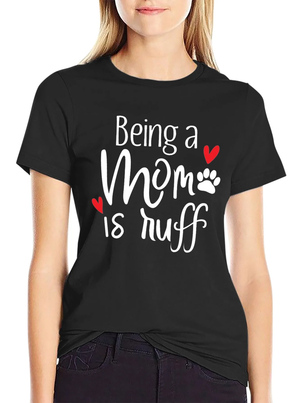 Being a Mom is Ruff T-Shirt product image 2