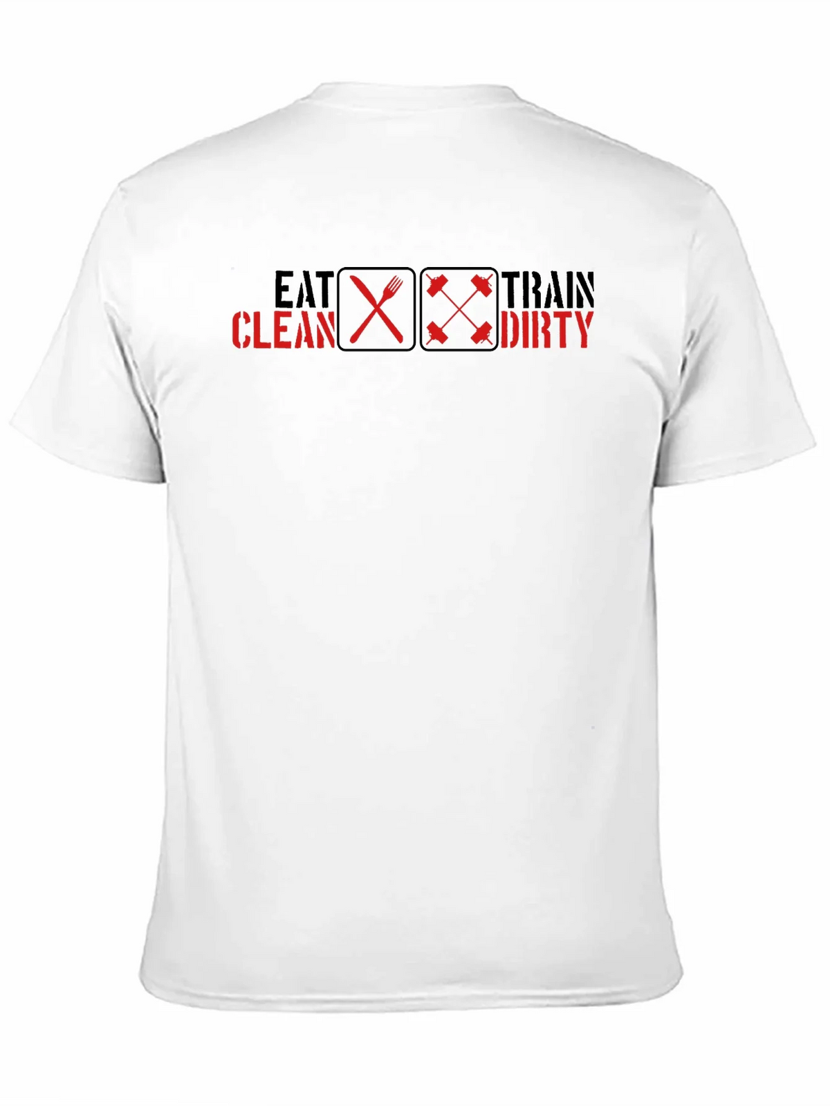 Eat Clean Train Dirty Graphic Tee - Fitness Motivation product image 10