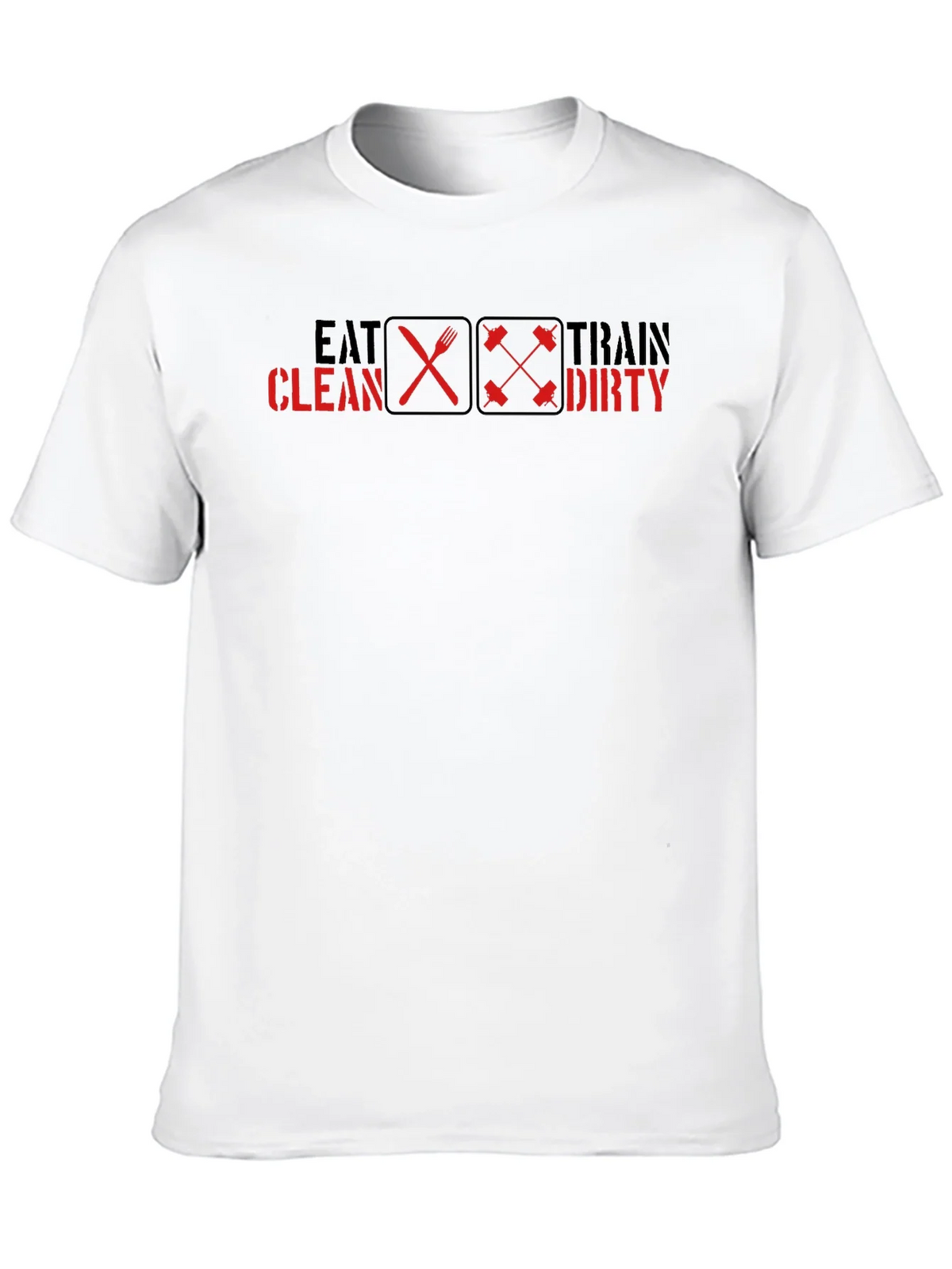 Eat Clean Train Dirty Graphic Tee - Fitness Motivation product image 9
