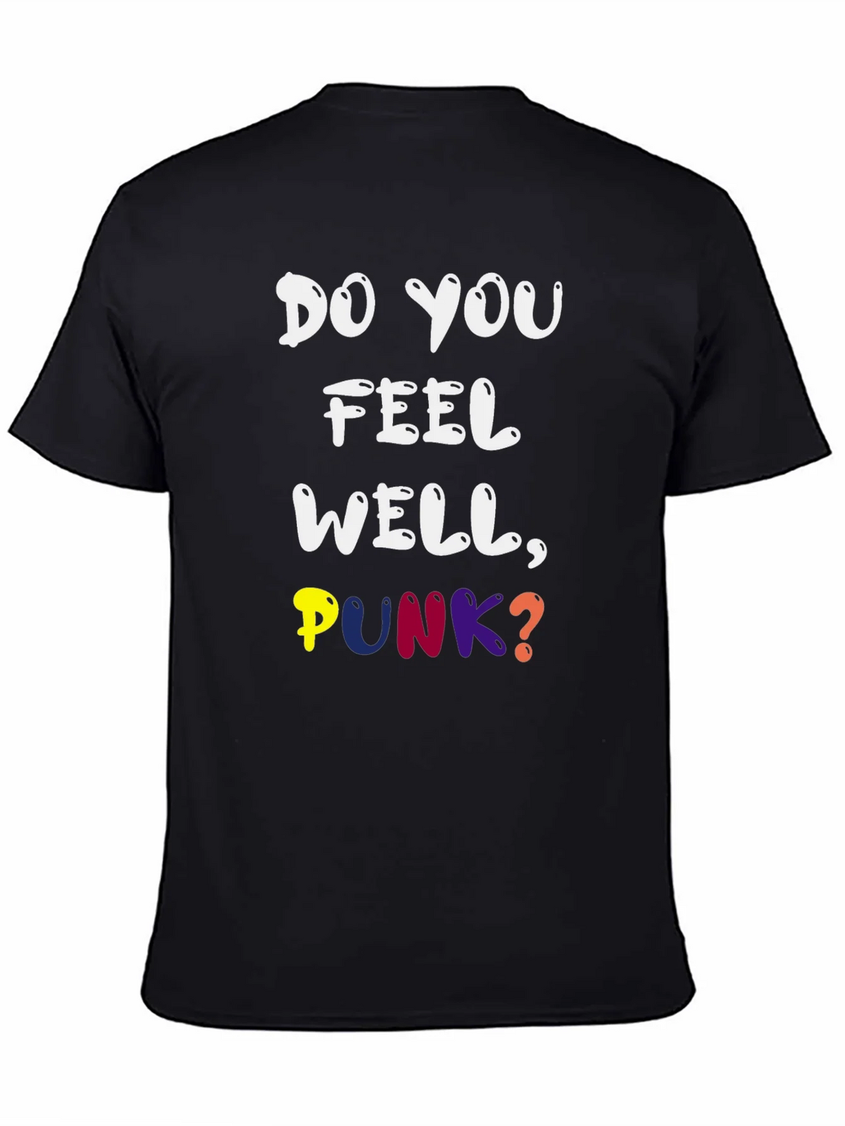 Do You Feel Well Punk? Graphic Tee product image 4