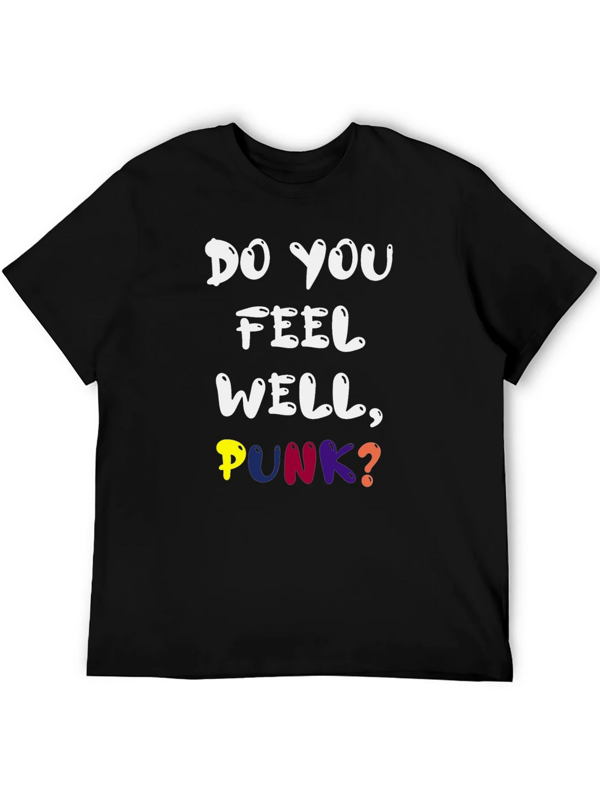 Do You Feel Well Punk? Graphic Tee product image 5
