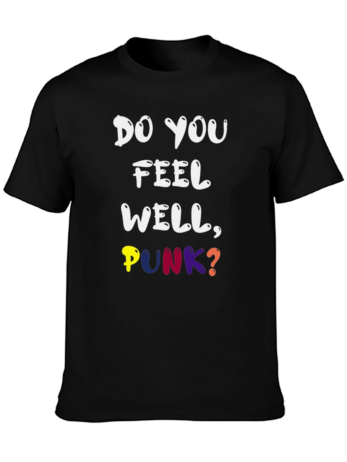 Do You Feel Well Punk? Graphic Tee product image 3