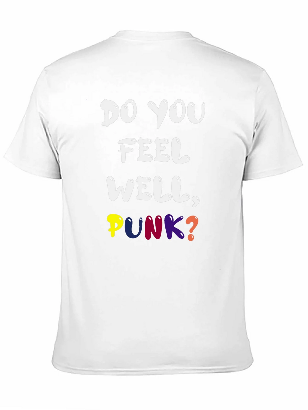 Do You Feel Well Punk? Graphic Tee product image 10