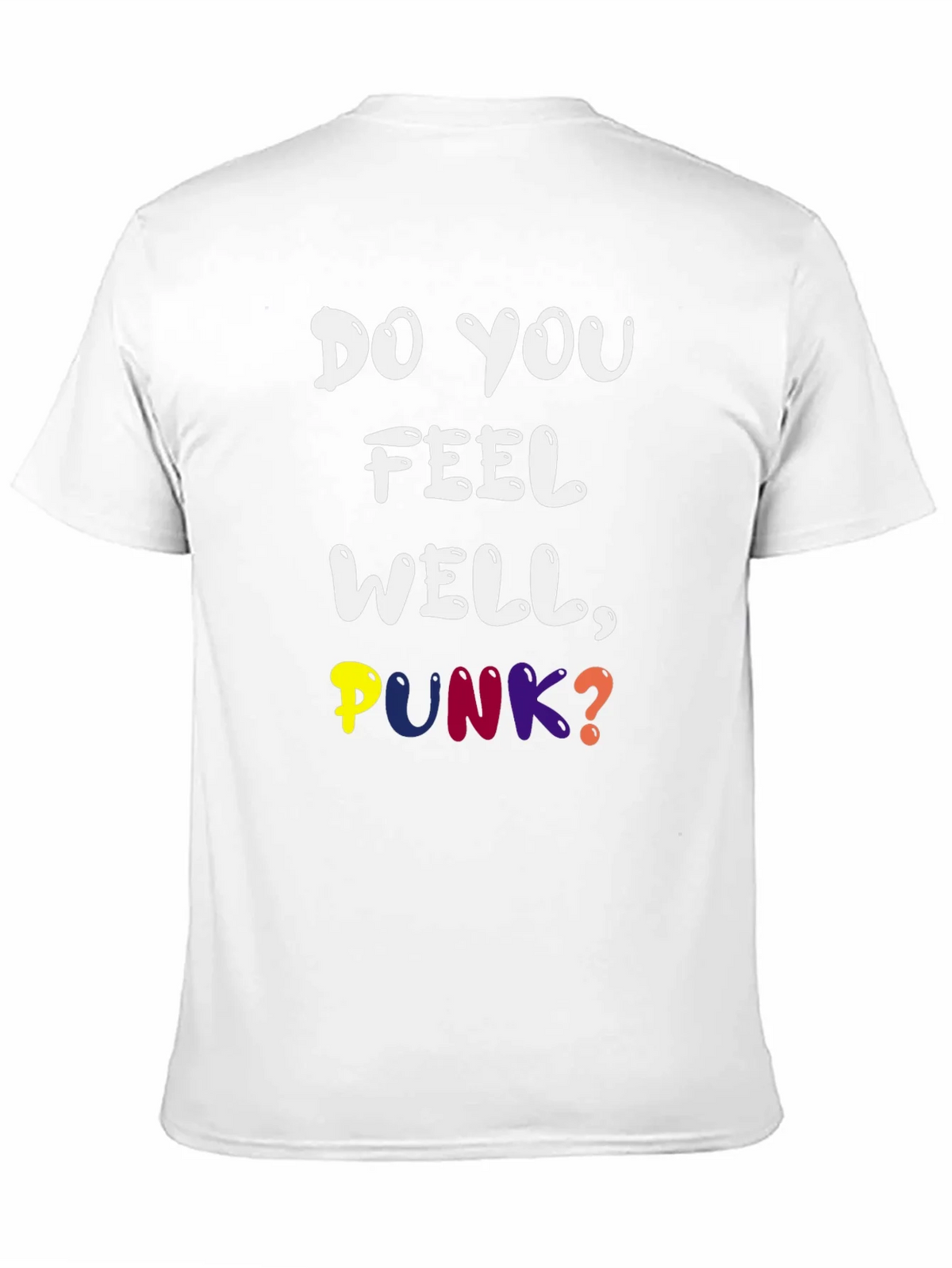 Do You Feel Well Punk? Graphic Tee product image 10
