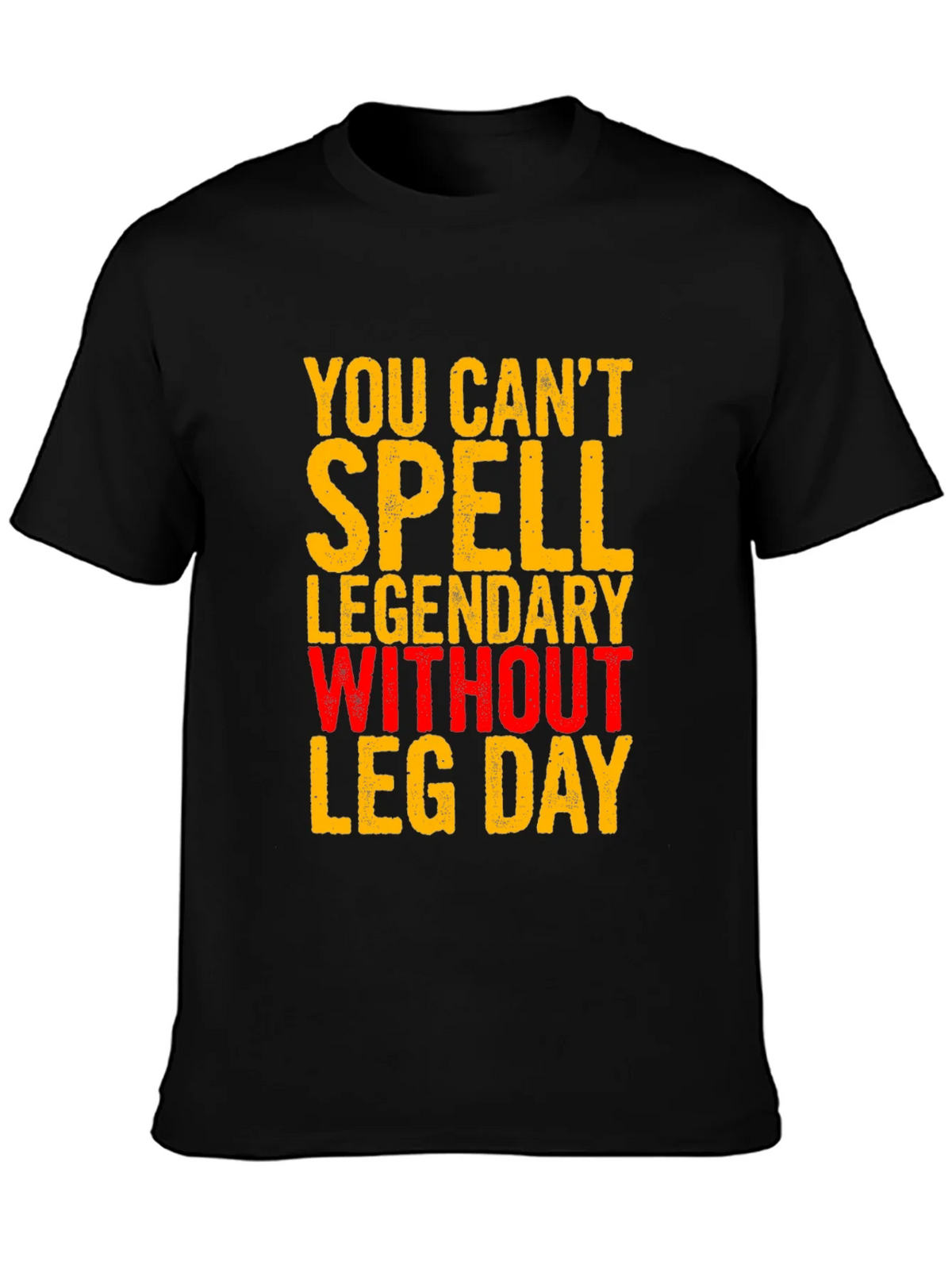 Leg Day Workout T-Shirt - Legendary Fitness Apparel product image 2