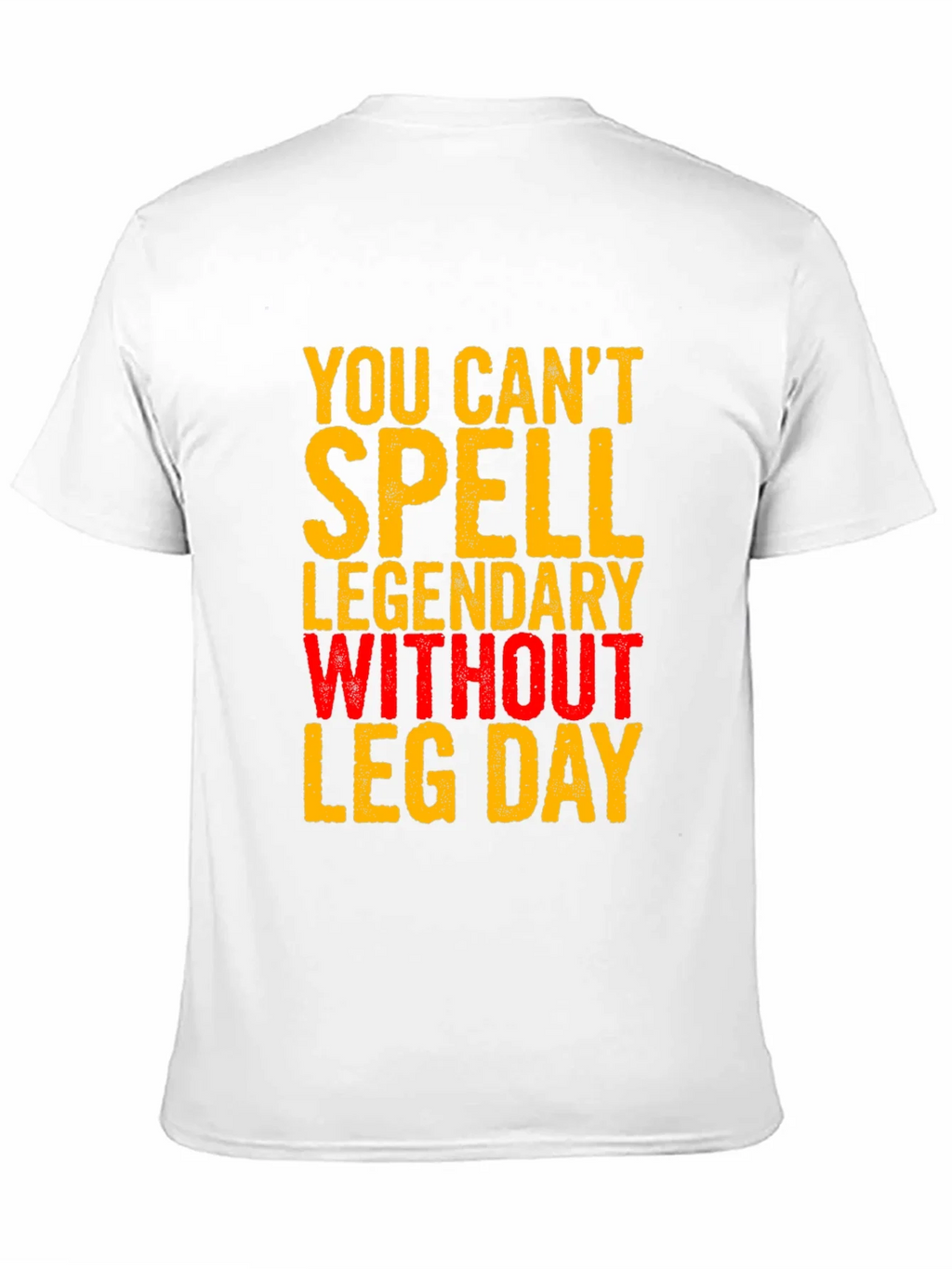 Leg Day Workout T-Shirt - Legendary Fitness Apparel product image 7