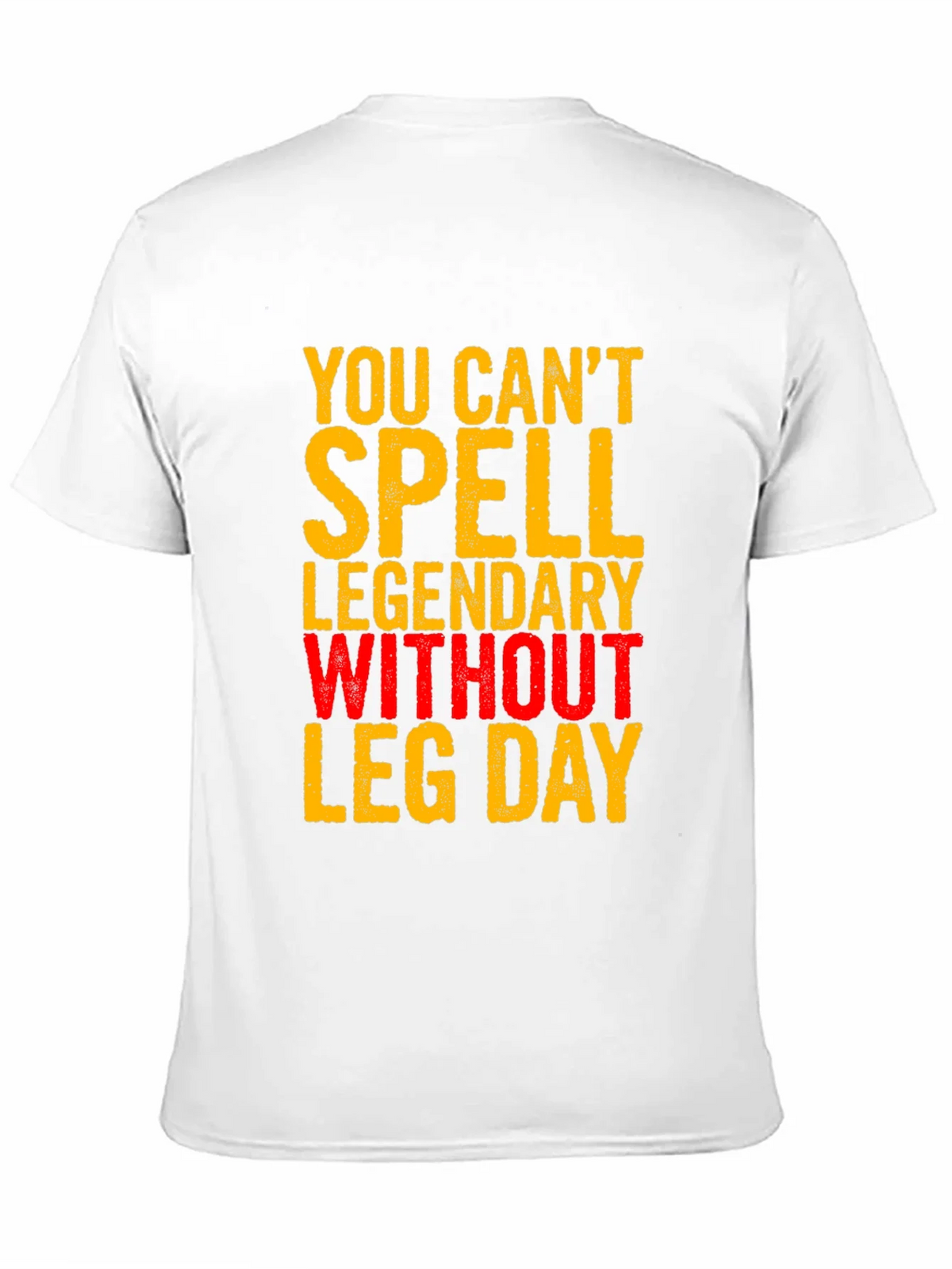 Leg Day Workout T-Shirt - Legendary Fitness Apparel product image 7