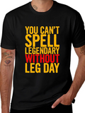 Leg Day Workout T-Shirt - Legendary Fitness Apparel product image 1