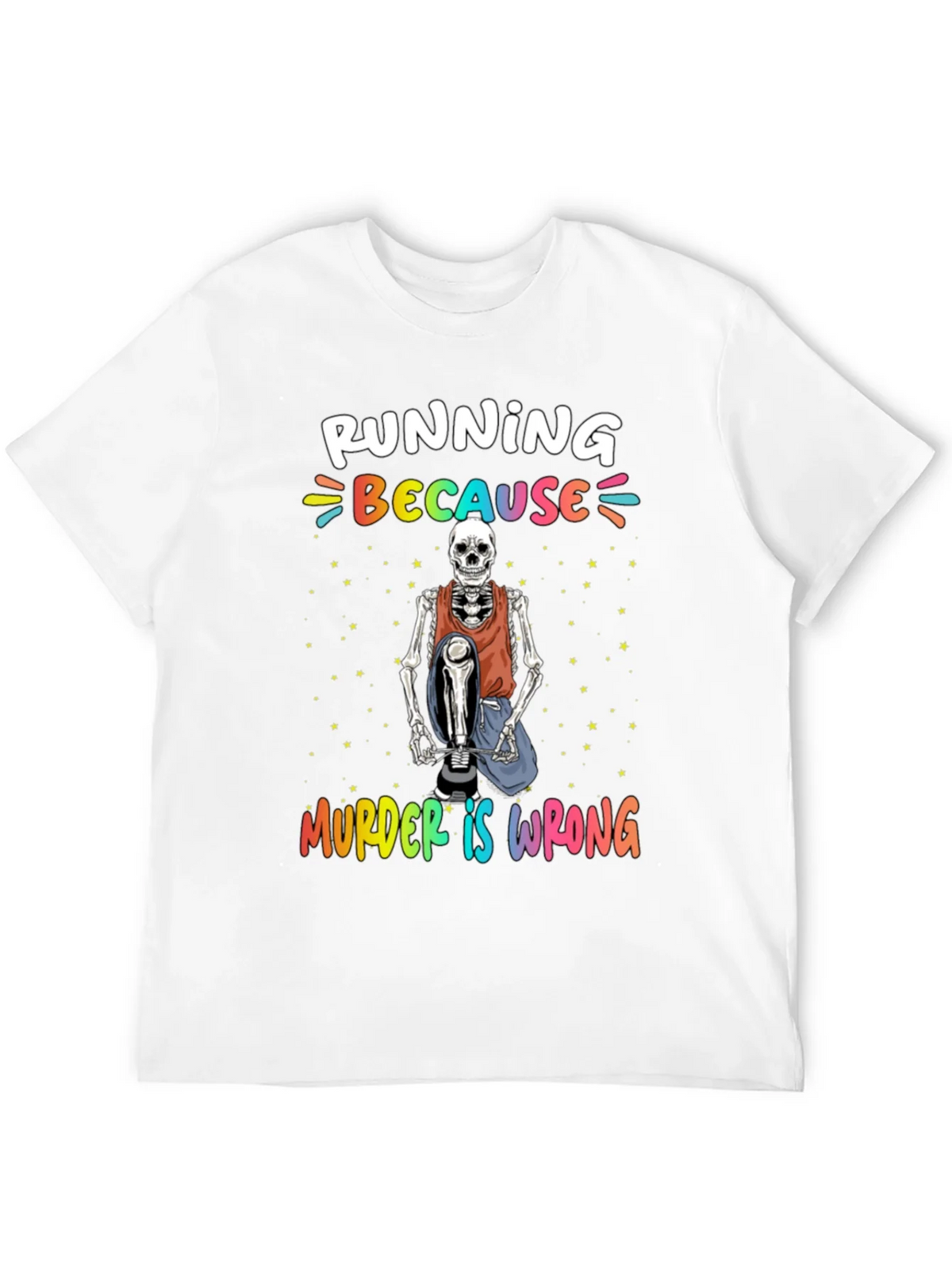 Running Because Murder Is Wrong Skeleton T-Shirt product image 11