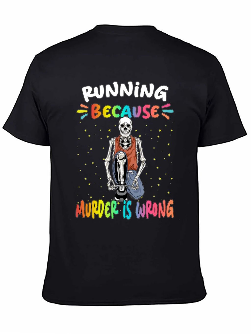 Running Because Murder Is Wrong Skeleton T-Shirt product image 4